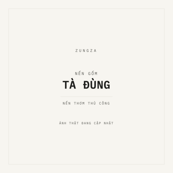 NẾN GỐM – TÀ ĐÙNG