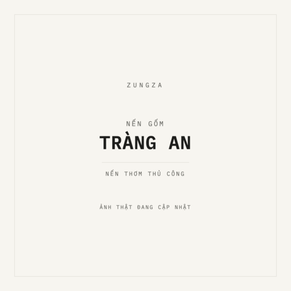 NẾN GỐM – TRÀNG AN