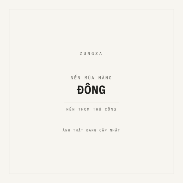 NẾN MÙA MÀNG ĐÔNG — ZUNGZA